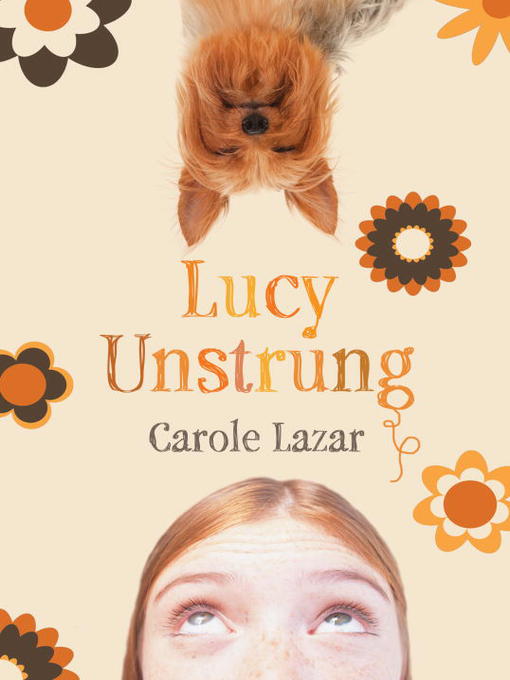 Title details for Lucy Unstrung by Carole Lazar - Available